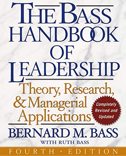 Stock image for The Bass Handbook of Leadership: Theory, Research, and Managerial Applications for sale by Irish Booksellers