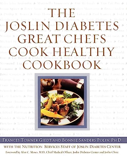 Imagen de archivo de The Joslin Diabetes Great Chefs Cook Healthy Cookbook a la venta por SecondSale