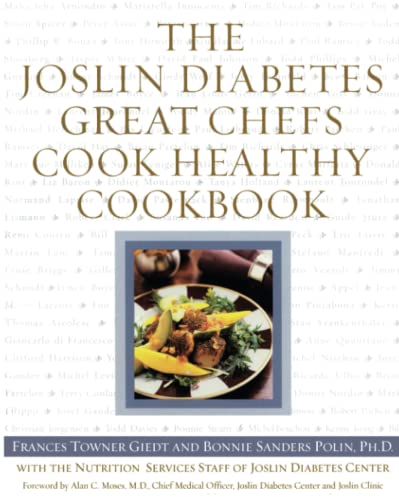 9780743215886: The Joslin Diabetes Great Chefs Cook Healthy Cookbook