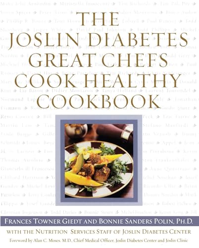 Stock image for The Joslin Diabetes Great Chefs Cook Healthy Cookbook for sale by Ergodebooks