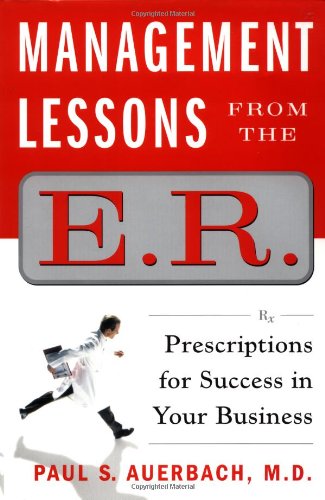 Imagen de archivo de Management Lessons from the E. R. a la venta por Better World Books