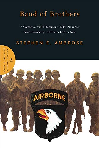 Beispielbild fr Band of Brothers : E Company, 506th Regiment, 101st Airborne from Normandy to Hitler's Eagle's Nest zum Verkauf von Better World Books
