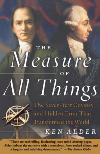 9780743216760: The Measure of All Things: The Seven-Year Odyssey and Hidden Error That Transformed the World