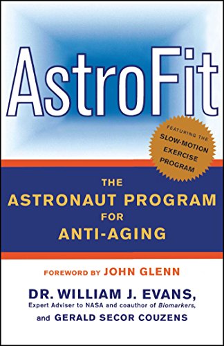 Imagen de archivo de AstroFit: The Astronaut Program for Anti-Aging a la venta por Open Books