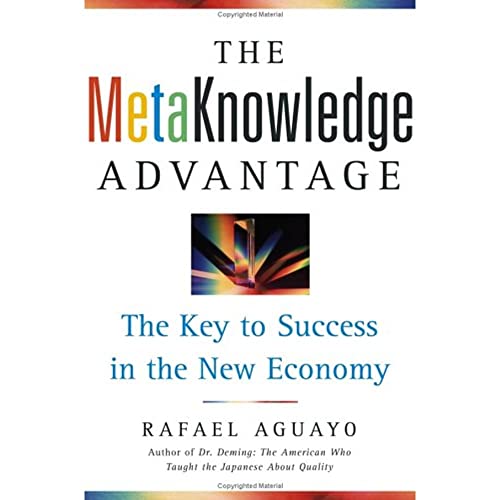 Beispielbild fr The Metaknowledge Advantage: The Key to Success in the New Economy zum Verkauf von Irish Booksellers