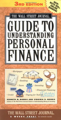 Beispielbild fr The Wall Street Journal Guide to Understanding Personal Finance zum Verkauf von Better World Books