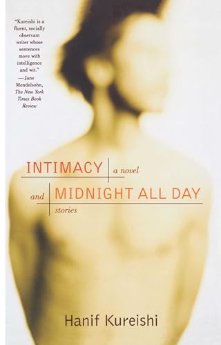 Beispielbild fr Intimacy and Midnight All Day: A Novel and Stories zum Verkauf von SecondSale