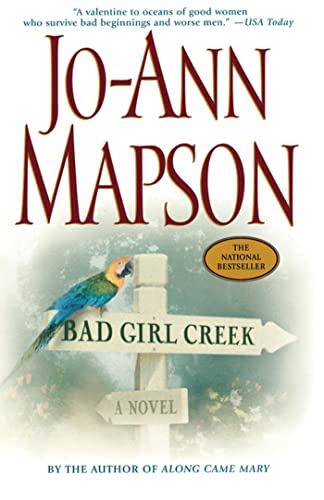 Stock image for Bad Girl Creek: A Novel for sale by Gulf Coast Books