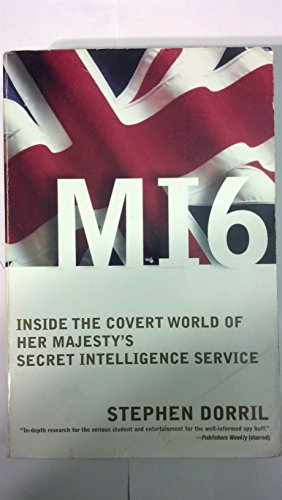 Beispielbild fr M16: Inside the Covert World of Her Majesty's Secret Intelligence Service zum Verkauf von ThriftBooks-Atlanta