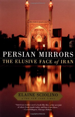9780743217798: Persian Mirrors: The Elusive Face of Iran