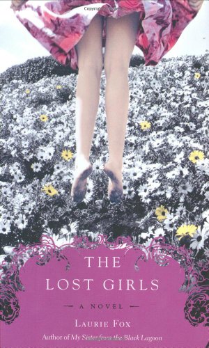 Beispielbild fr The Lost Girls: A Novel zum Verkauf von WorldofBooks