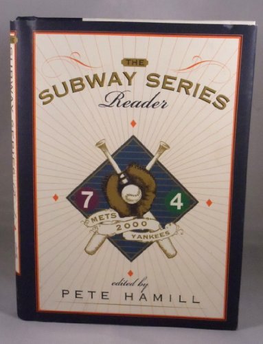 Beispielbild fr The Subway Series Reader: Mets - Yankees 2000 zum Verkauf von Gulf Coast Books