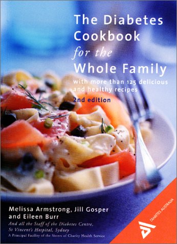 Stock image for The Diabetes Cookbook for the Whole Family: 2nd Edition for sale by Half Price Books Inc.