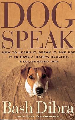 Dogspeak (9780743218955) by Bash Dibra