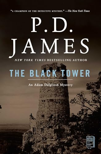 Stock image for The Black Tower (Adam Dalgliesh Mystery Series #5) for sale by SecondSale