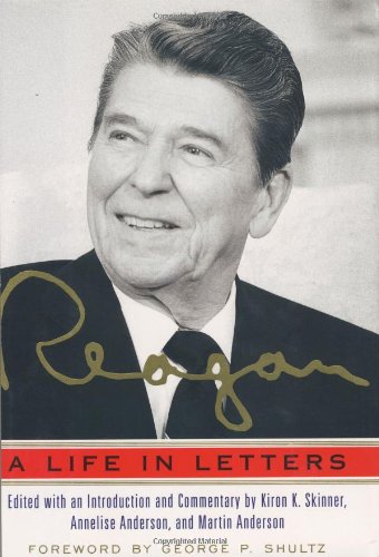 9780743219662: Reagan: A Life in Letters