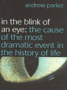 9780743219808: In the Blink of an Eye: The Cause of the Most Dramatic Event in the History of Life