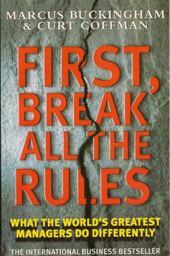 9780743219877: First, Break All the Rules