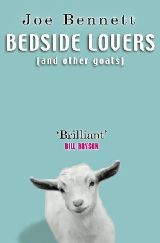 Beispielbild fr Bedside Lovers (and Other Goats) zum Verkauf von WorldofBooks