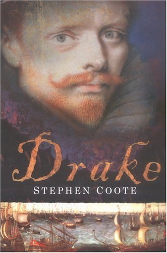 Stock image for Drake: The Life and Legend of an Elizabethan Hero for sale by WorldofBooks