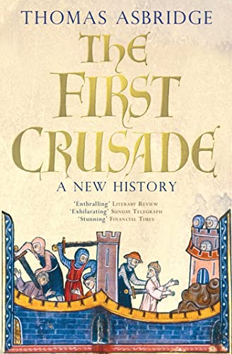 Beispielbild fr The First Crusade: A New History zum Verkauf von WorldofBooks