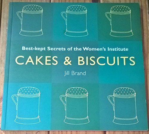 9780743221115: Cakes and Biscuits: Best Kept Secrets of the Women's Institute