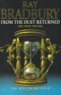 FROM THE DUST RETURNED