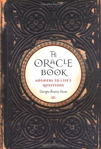 Beispielbild fr The Oracle Book: Answers to Lifes Questions zum Verkauf von Goodwill