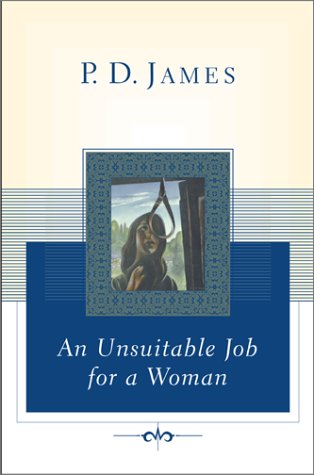 9780743222044: Unsuitable Job for A Woman (Cordelia Gray Mystery)