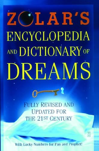 Beispielbild fr Zolar's Encyclopedia and Dictionary of Dreams: Fully Revised and Updated for the 21st Century zum Verkauf von SecondSale
