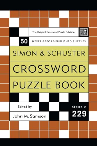 9780743222693: Simon and Schuster Crossword Puzzle Book #229: The Original Crossword Puzzle Publisher: 50 Never-Before Published Puzzles (Simon & Schuster Crossword Puzzle Books)