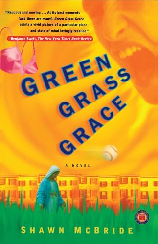 Beispielbild fr Green Grass Grace : A Novel zum Verkauf von Better World Books