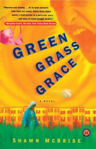 Stock image for Green Grass Grace : A Novel for sale by Better World Books