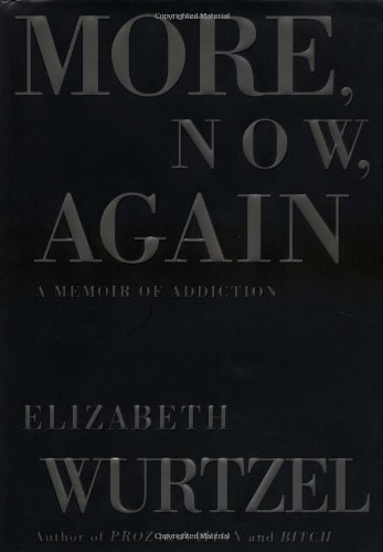 9780743223300: More, Now, Again: A Memoir of Addiction