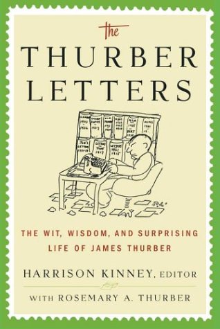 Beispielbild fr The Thurber Letters : The Wit, Wisdom, and Surprising Life of James Thurber zum Verkauf von Better World Books
