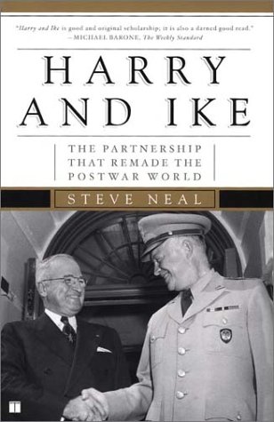 Beispielbild fr Harry and Ike : The Partnership That Remade the Postwar World zum Verkauf von Better World Books