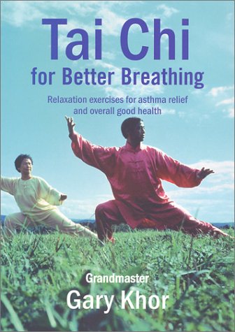 9780743224147: Tai Chi for Better Breathing: Relaxation Exercises for Asthma Relief and Overall Good Health