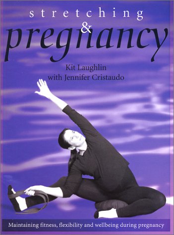 Stock image for Stretching & Pregnancy for sale by OwlsBooks