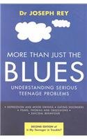 9780743224161: More Than Just the Blues: Understanding Serious Teenage Problems