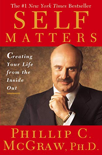 Beispielbild fr Self Matters: Creating Your Life from the Inside Out zum Verkauf von Booketeria Inc.