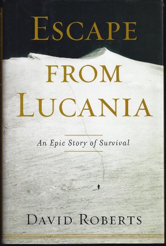 Beispielbild fr Escape from Lucania : An Epic Story of Survival zum Verkauf von Better World Books