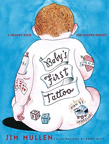 Beispielbild fr Baby's First Tattoo: A Memory Book for Modern Parents zum Verkauf von Ergodebooks