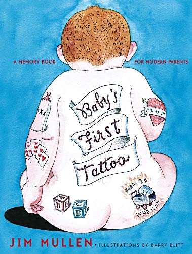 Imagen de archivo de Baby's First Tattoo: A Memory Book for Modern Parents a la venta por Ergodebooks