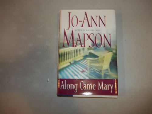 9780743224611: Along Came Mary: A Bad Girl Creek Novel