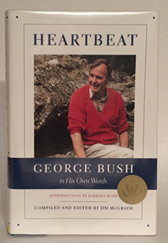 Beispielbild fr Heartbeat: George Bush in His Own Words (Lisa Drew Books) zum Verkauf von Dunaway Books