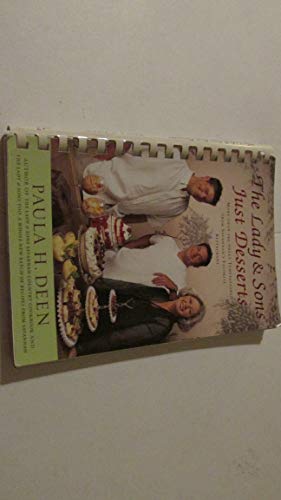 Beispielbild fr The Lady & Sons Just Desserts: More than 120 Sweet Temptations from Savannah's Favorite Restaurant zum Verkauf von Wonder Book