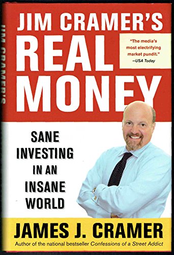 9780743224895: Jim Cramer's Real Money: Sane Investing In An Insane World