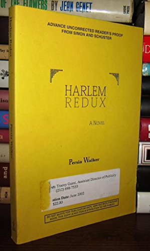 Beispielbild fr Harlem Redux : A Novel zum Verkauf von Better World Books