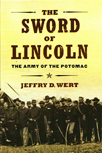 9780743225069: The Sword of Lincoln: The Army of the Potomac