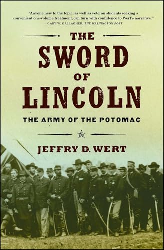 9780743225076: The Sword of Lincoln: The Army of the Potomac